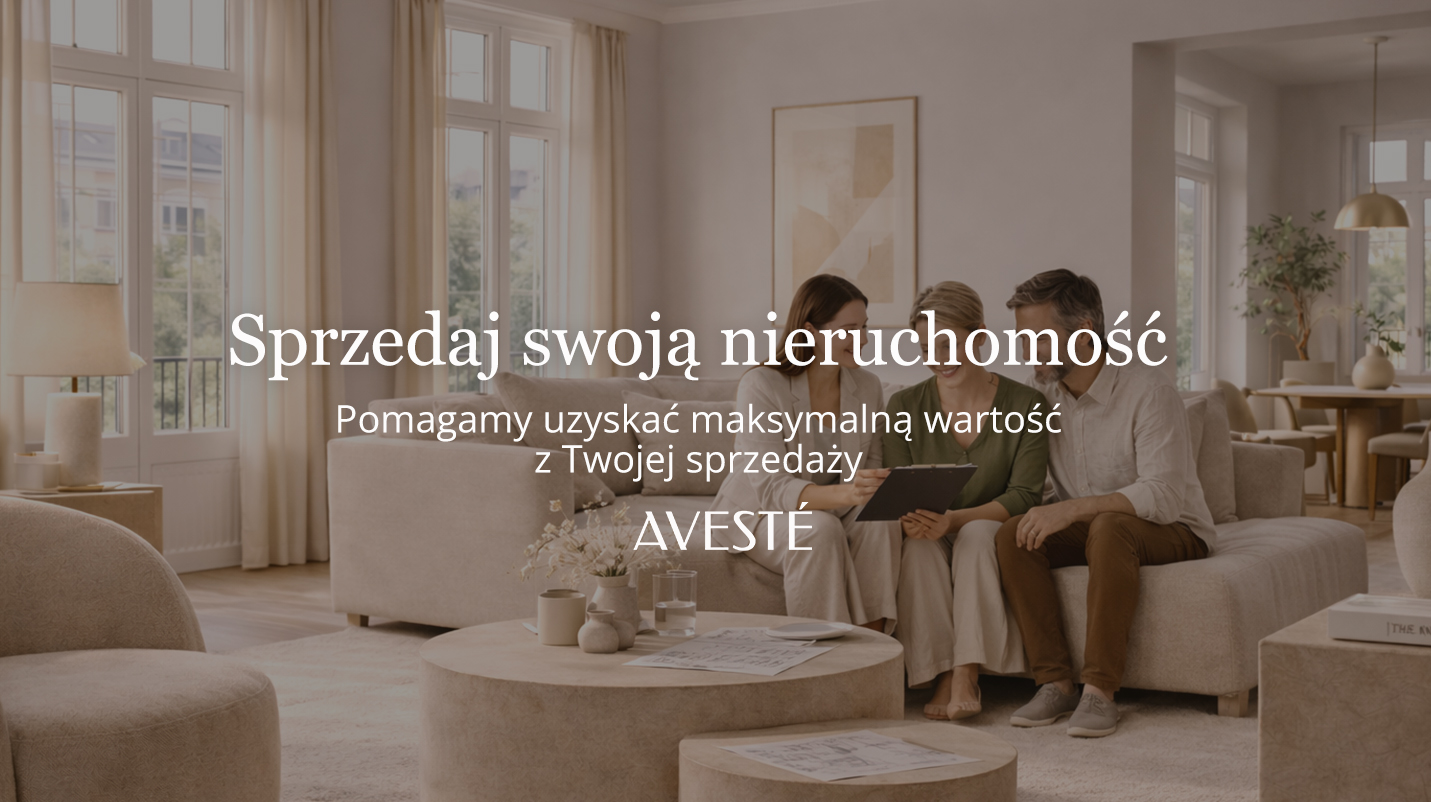 sprzedaj swoją nieruchomość z Aveste